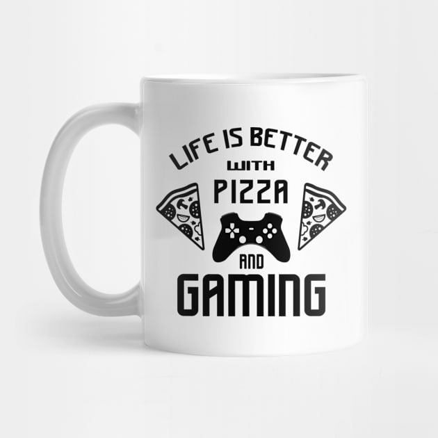 Life is better with gaming and pizza by Marzuqi che rose